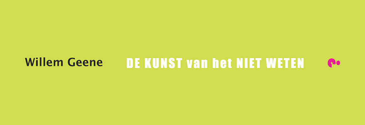 Presentatie De kunst van het niet weten